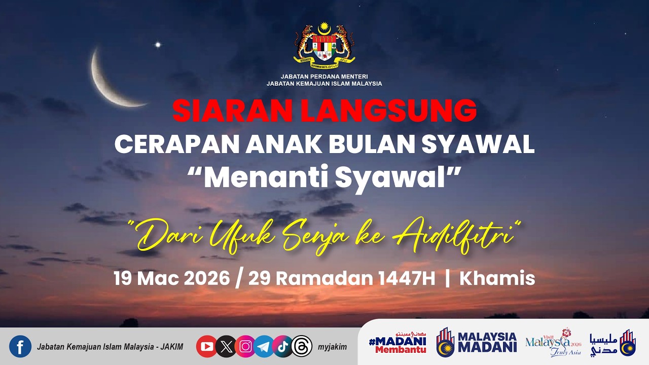 SIARAN LANGSUNG CERAPAN ANAK BULAN SYAWAL