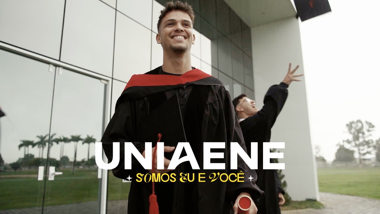 UNIAENE SOMOS EU E VOC&Ecirc; | Clipe Oficial