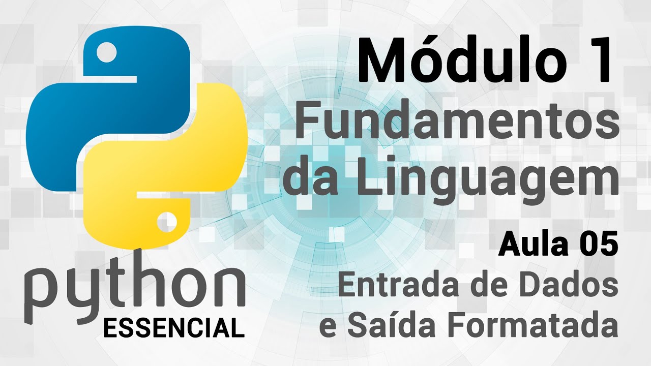 Python Essencial :: Entrada de Dados e Saída Formatada