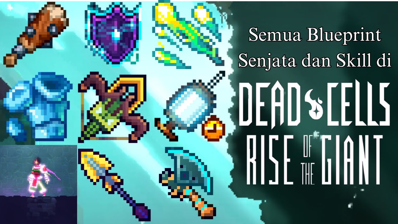 Semua Blueprint Senjata dan Skill  di Rise of The Giant DLC | Dead Cells