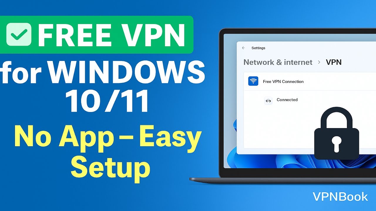 Free VPN Direct in Windows 10 & 11 — Settings Only