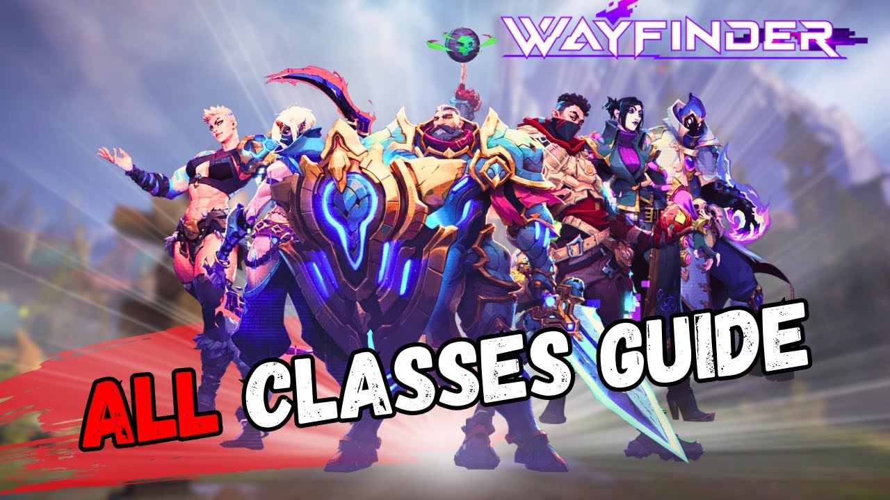 Ultimate WAYFINDER All Classes & Character Guide - PLK React