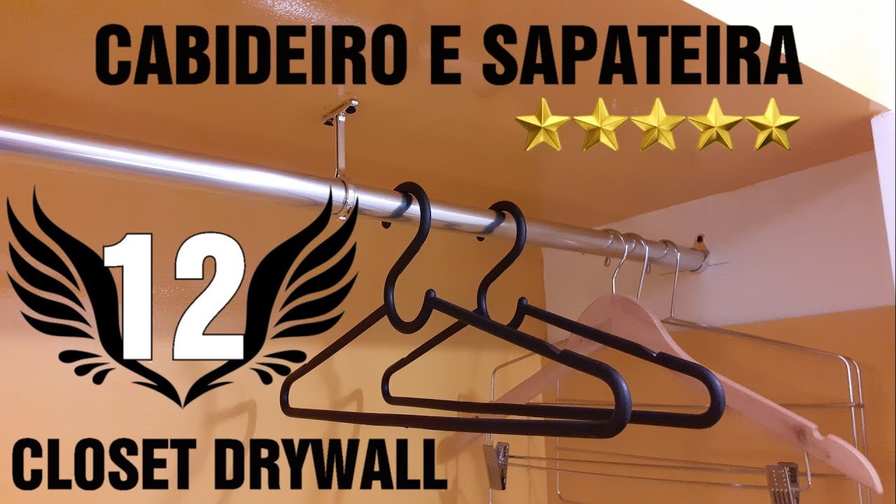 COMO INSTALAR CABIDEIRO NO CLOSET GUARDA ROUPA GESSO DRYWALL PASSO A PASSO