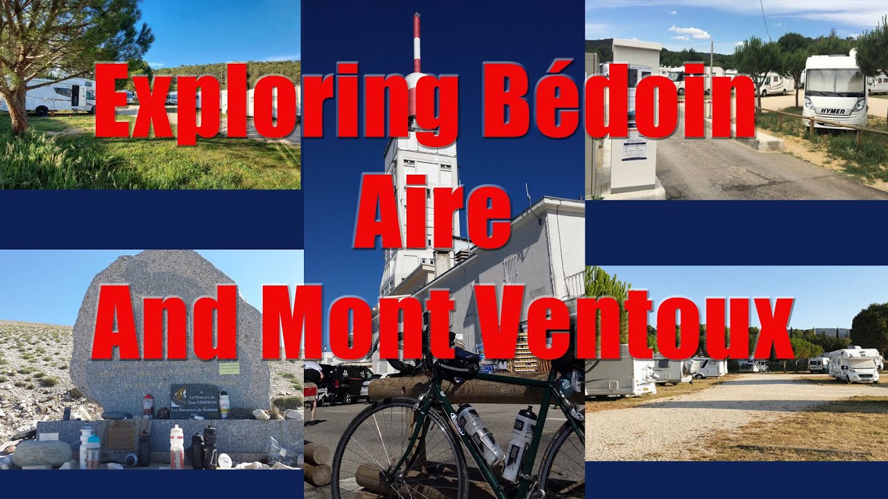 Exploring Camping Aire and Mont Ventoux And Tragic Death Of Tom Simpson