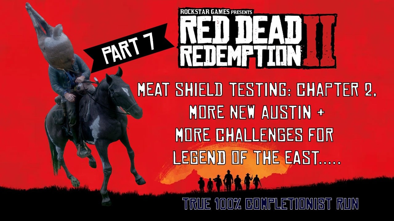 Meat Shield goes New Austin SUCCCESS - Chapter 2 ! ! #rdr2 #reddeadredemtion2 #story #pc
