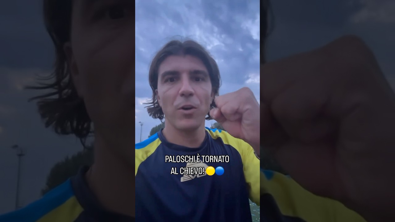 PALOSCHI &Egrave; TORNATO AL CHIEVO! 🟡🔵 #paloschi #chievo #verona #chievoverona #seriea #calcio