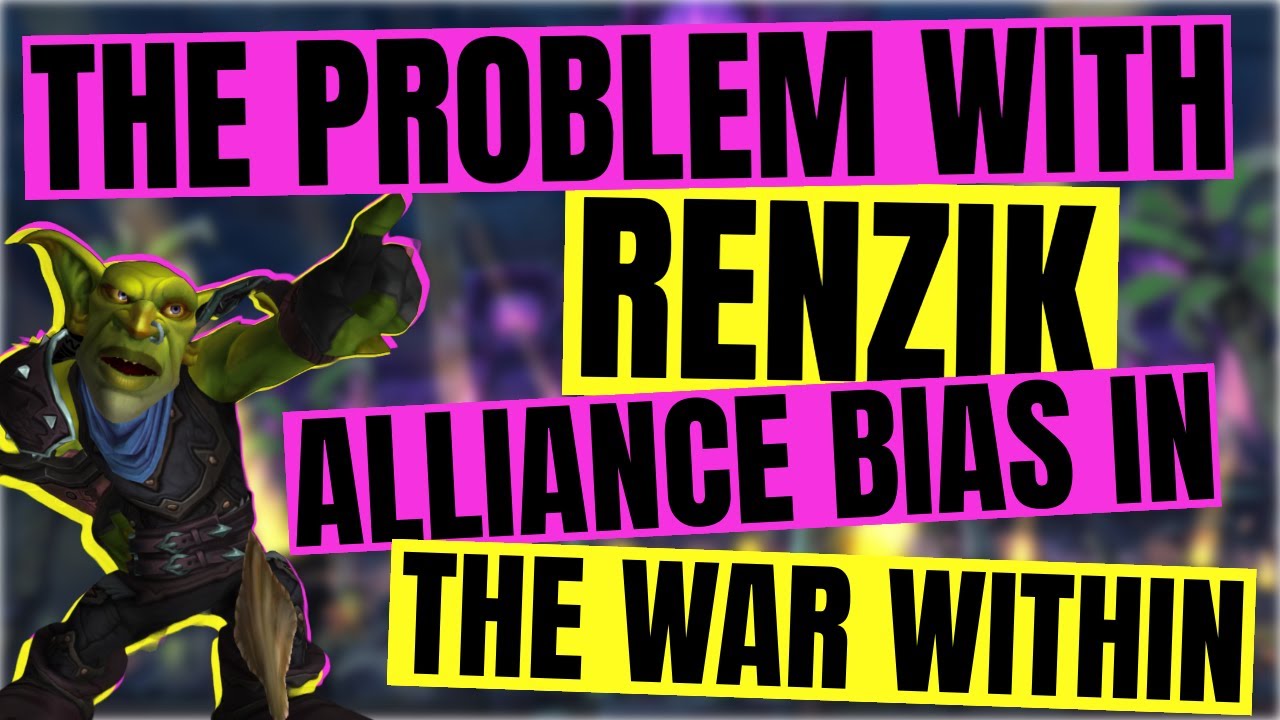 The Problem with Renzik (And Lilian Voss): Alliance Bias in The War Within