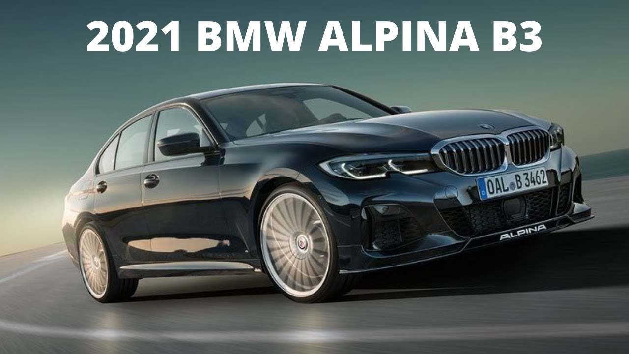 First Look At the NEW 2021 BMW ALPINA B3