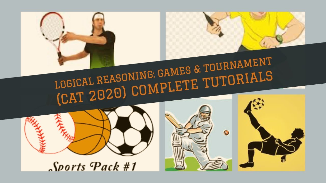 Logical Reasoning Games & Tournaments CAT 2020 Complete Tutorial