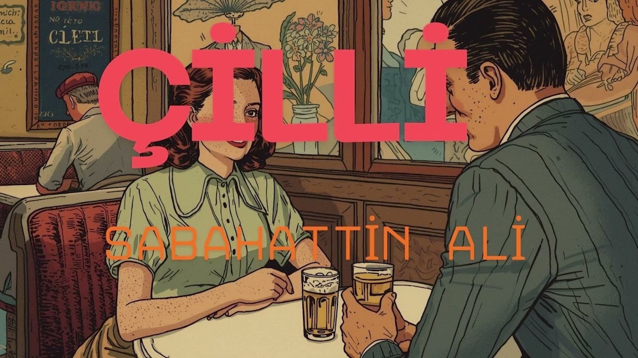 Çilli | Sabahattin Ali (Seslendiren: Enis Yıldırtan)