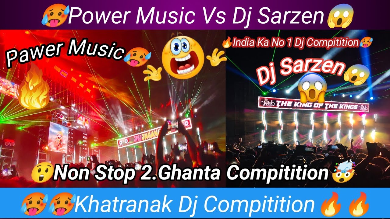 Dj Sarzen..Vs..Pawer Music Khatarnak Compitition 🥵🥵😱😱 #viralvideo #compitition ##dj #trendingvideo #