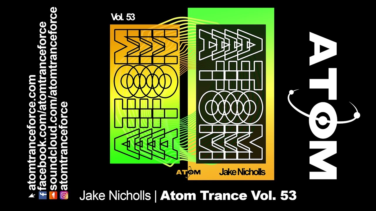 Jake Nicholls | Atom Trance Vol. 53 (2025) Atom Trance Force | Hardtrance Rave Anthems