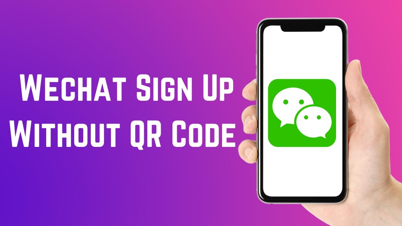 Wechat Sign Up Without QR Code (FULL GUIDE)