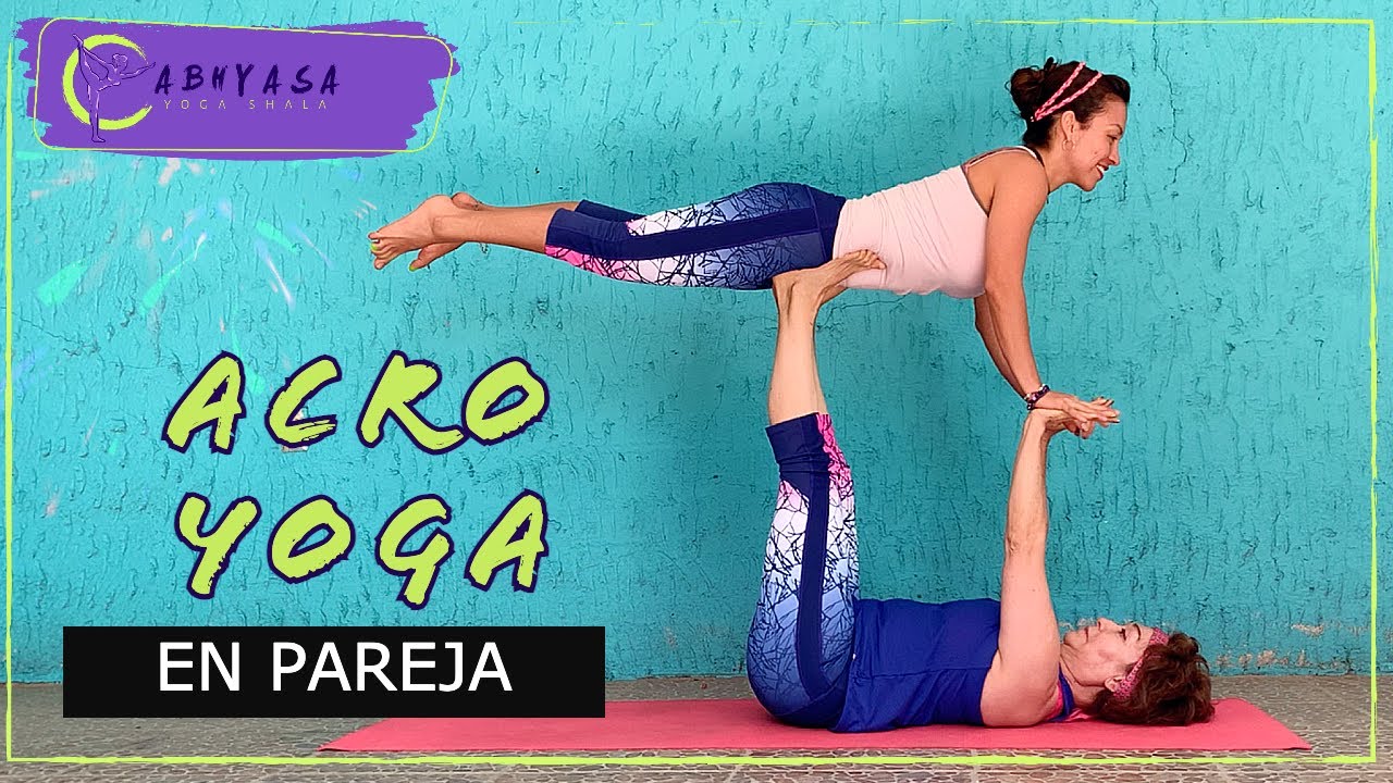 3 posturas de Acro Yoga en pareja - Tutorial de Yoga