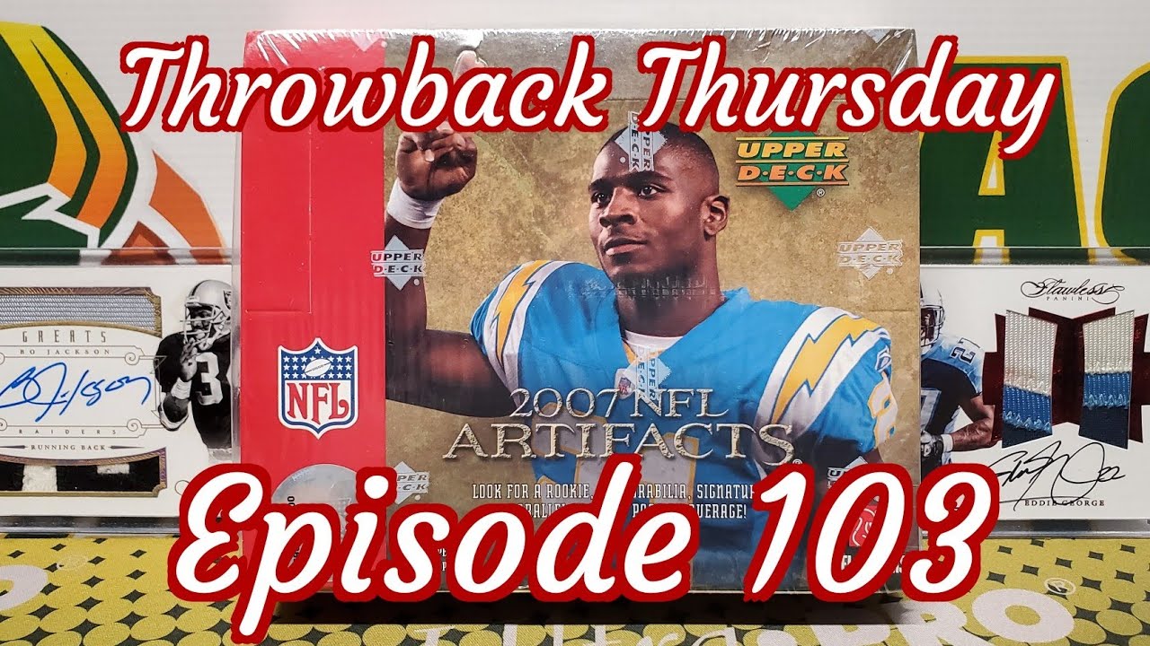 2007 UD NFL Artifacts Football Unboxing. Throwback Thursday EP 103