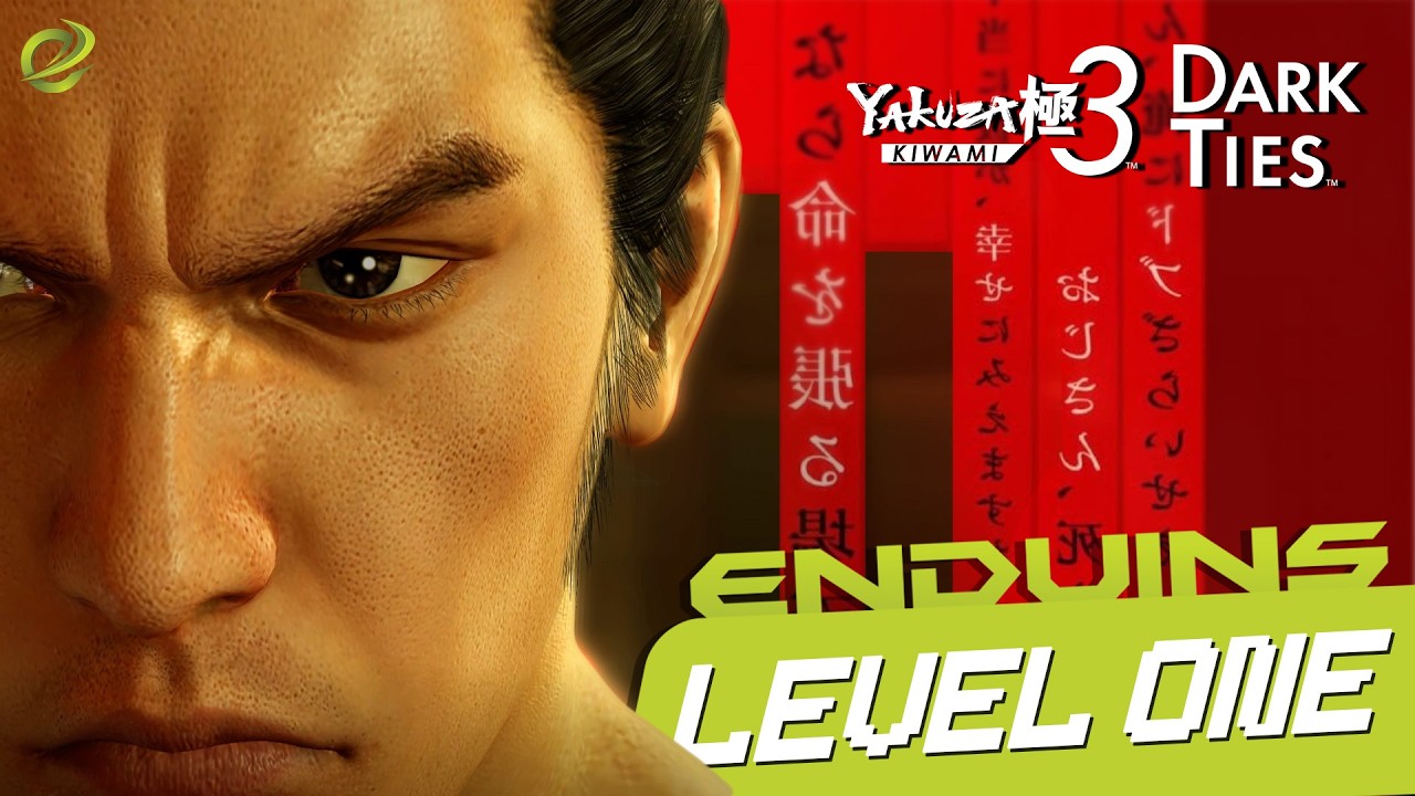 Yakuza Kiwami 3 & Dark Ties - Enduins Level One