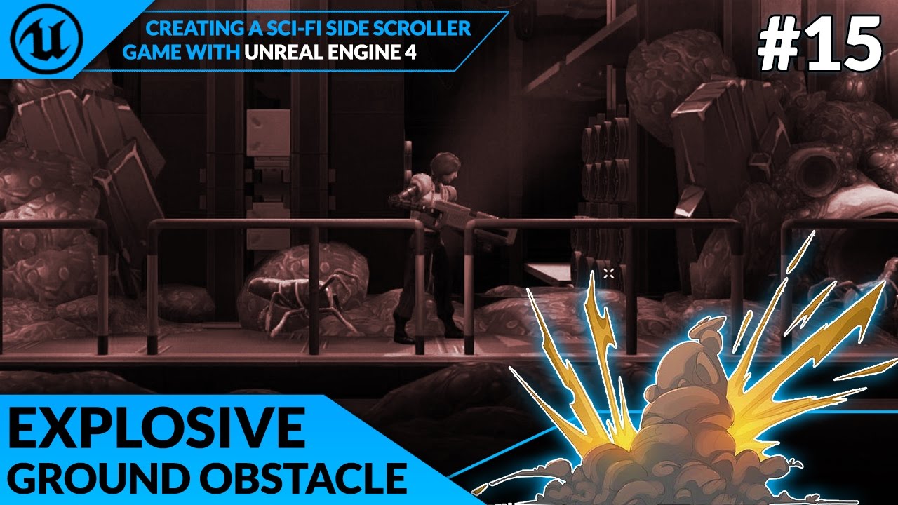 Exploding Obstacle - #15 Creating A SideScroller With Unreal Engine 4