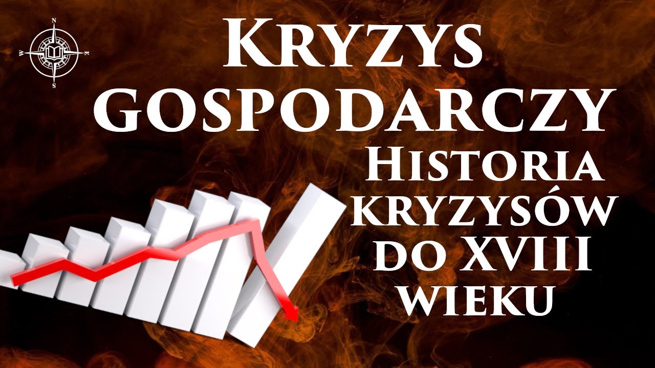 Kryzys gospodarczy - historia kryzysów do XVIII wieku #18