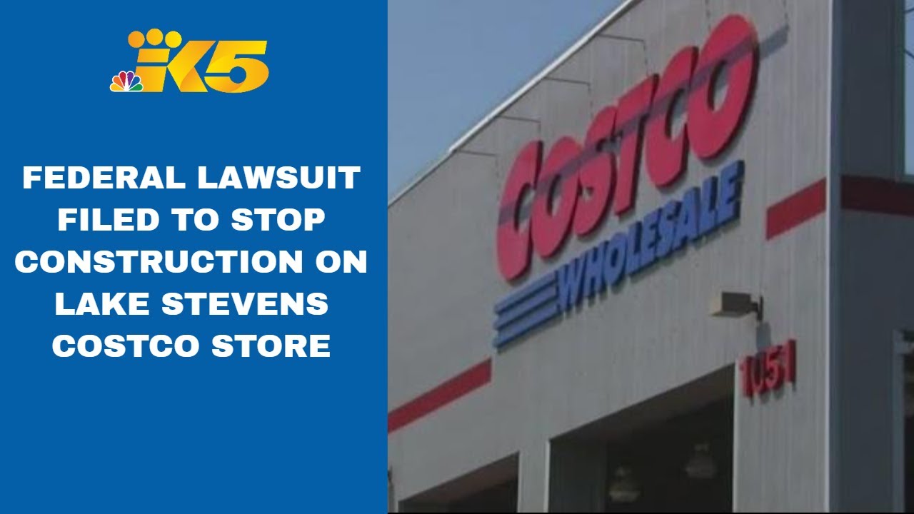 Opponents of Costco store in Lake Stevens file federal lawsuit in hopes of stopping construction