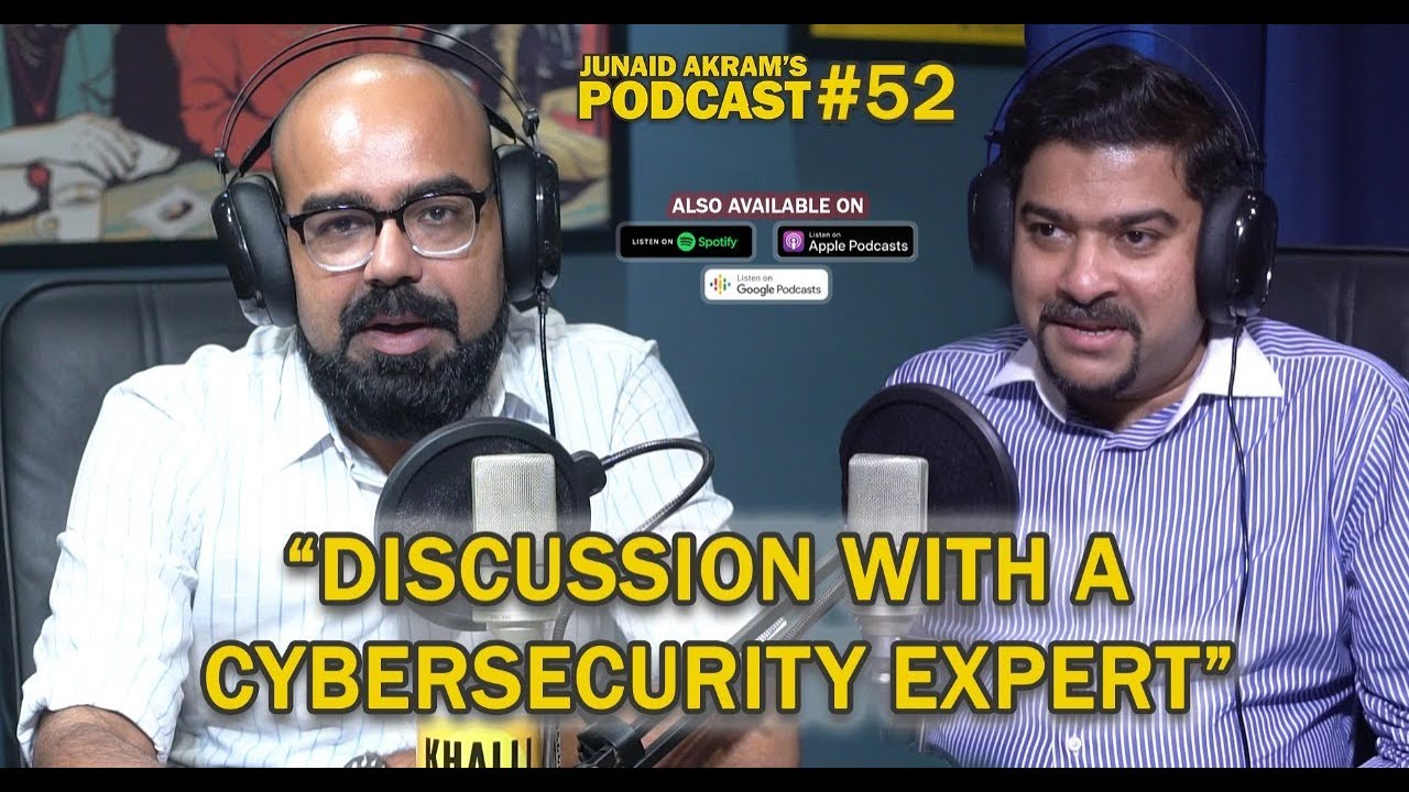 Discussion With A Cybersecurity Expert | Junaid Akram's Podcast#52