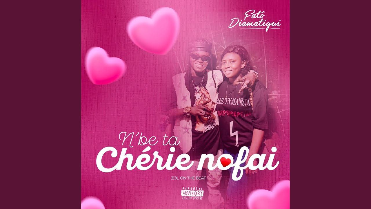 N’BE TA CHÉRI NOFAI