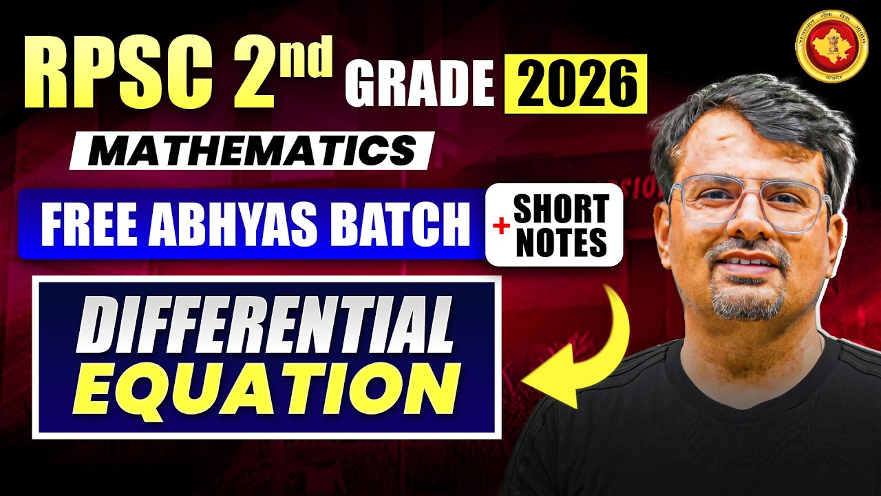 RPSC II Grade 2026 Mathematics | Free Abhyas Batch & Short Notes | Differential Equation | By Gp Sir