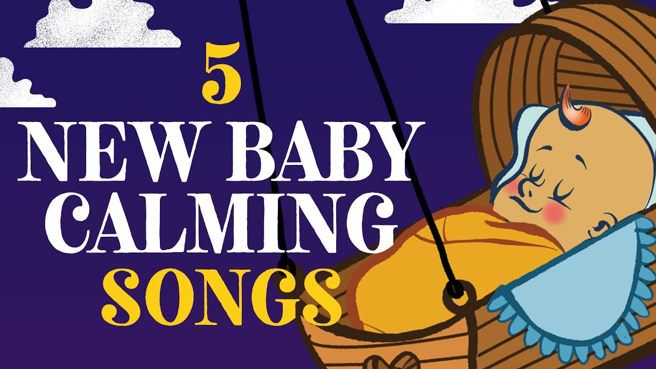 5 New Baby Calming Songs | The Rainbow Collections
