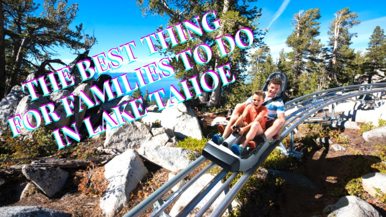 Best Things for Families to Do in Lake Tahoe
