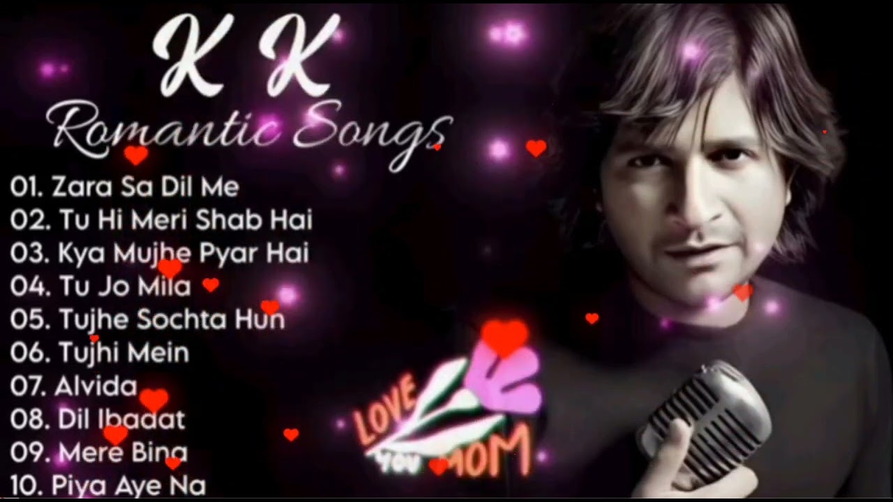 Best of KK 💞| kk Songs Romantic Jukebox | Best Bollywood songs of kk | Kk hit songs