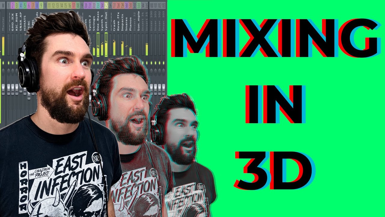 How to mix in 3D to improve the sound of your music!