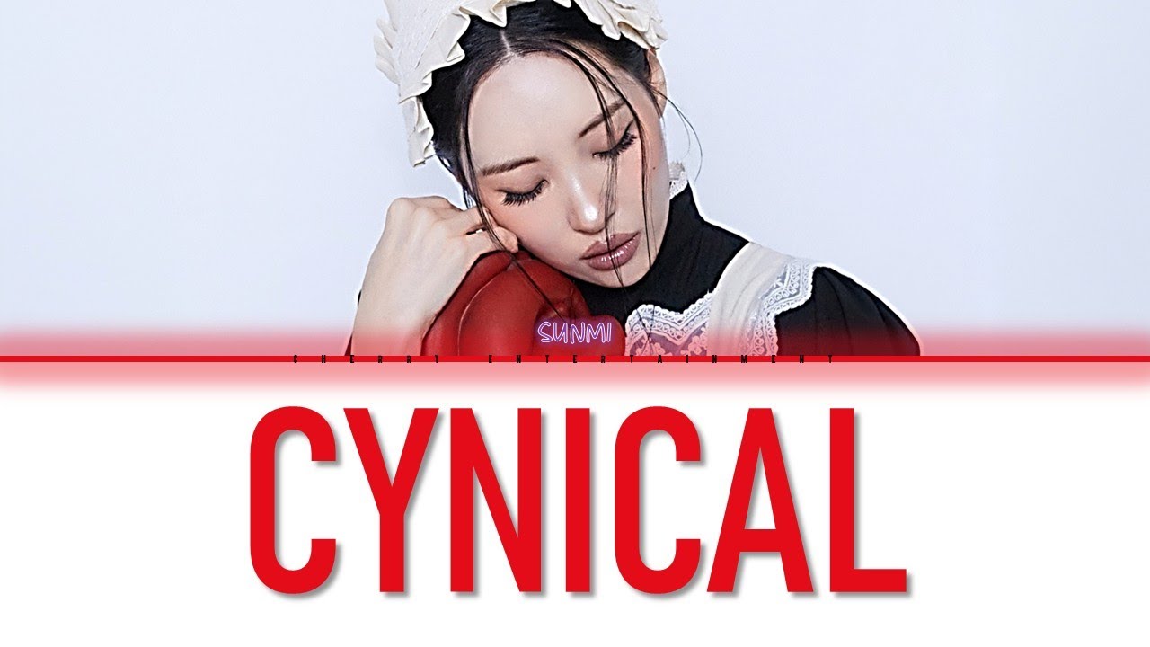 [HAN/ROM/ENG/FR] CYNICAL - SUNMI (선미) Color Coded lyrics ENGLISH SUB VOSTFR