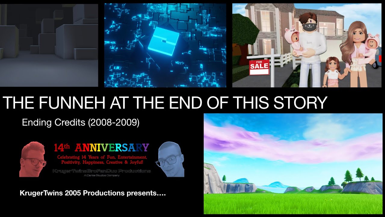 THE FUNNEH AT THE END OF THIS STORY 2008 2009 Credits | For 