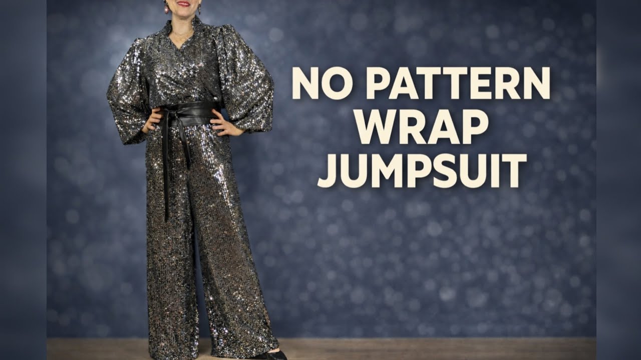 No Pattern Wrap Jumpsuit | Easy Sequin Sewing Tutorial😍❤️