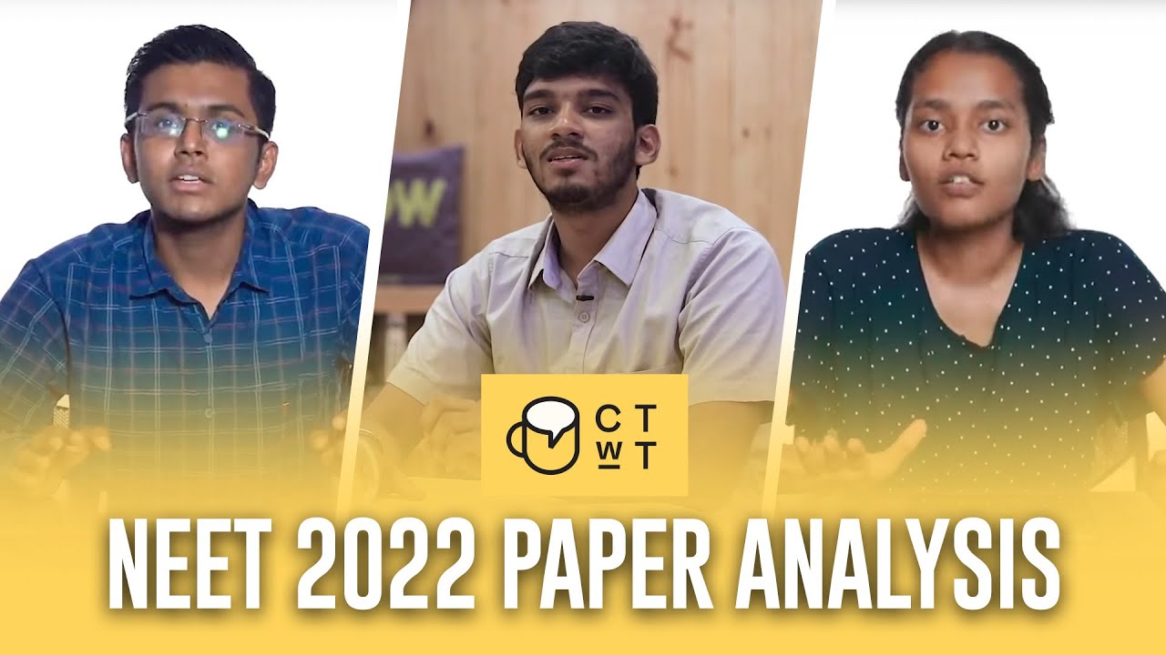 Part 3 - NEET 2022 LIVE Question Paper Analysis - Chetanya Mittal, Bhavik Bansal & Akanksha Singh