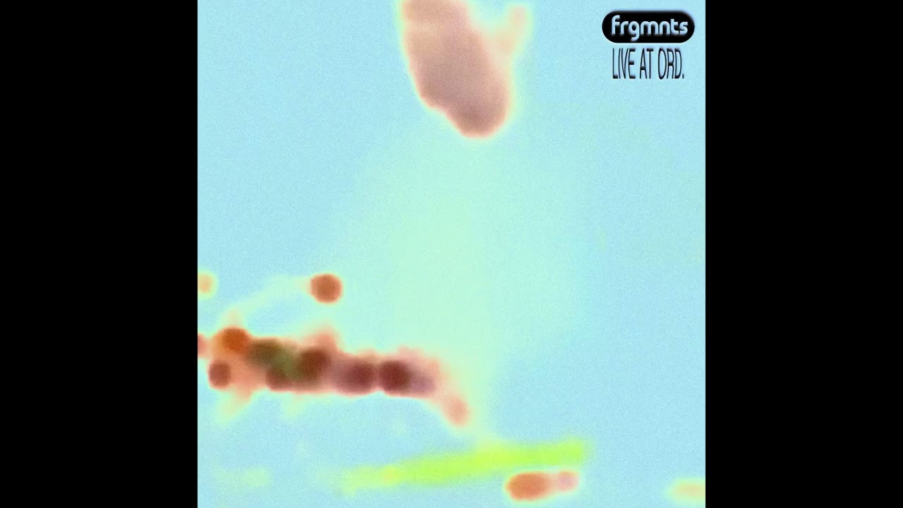 Acidclank - FRGMNTS: Live at ORD.