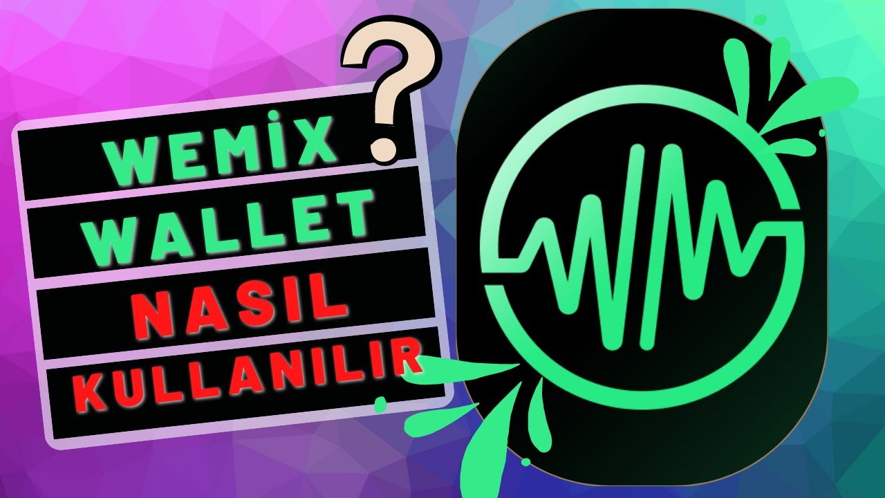 Wemix Wallet Nasıl Kullanılır? | Yatırma- &Ccedil;ekme | Alım - Satım | T&uuml;rk&ccedil;e