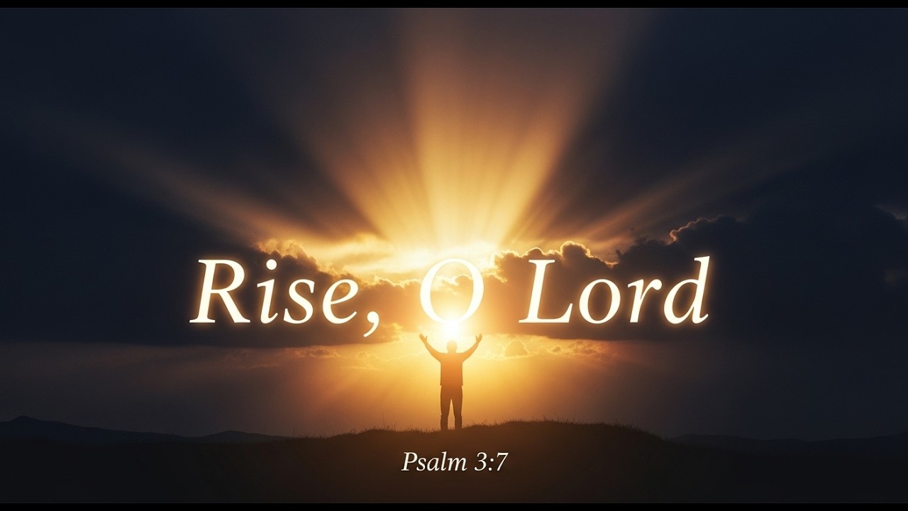 Rise, O Lord - Official Christian Lyric Video