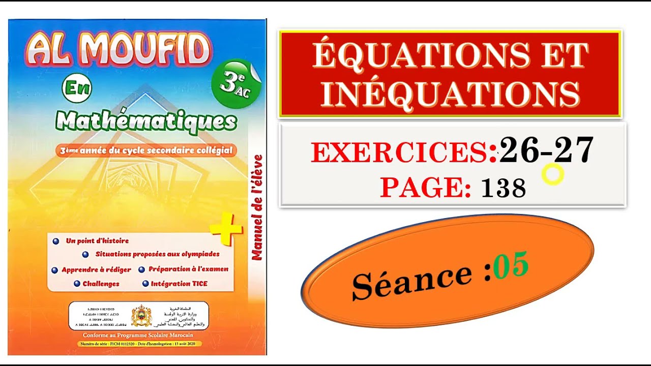 équations et inéquations : EXERCICES : 26-27 page 138   séance 05