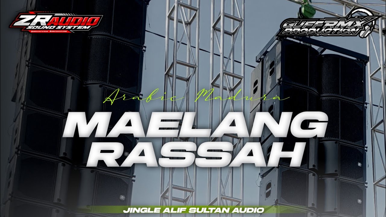 DJ MAELANG RASSAH || ARABIC X MADURA- TRAP PARTY | ZR AUDIO FT GUFF RMX ‼️