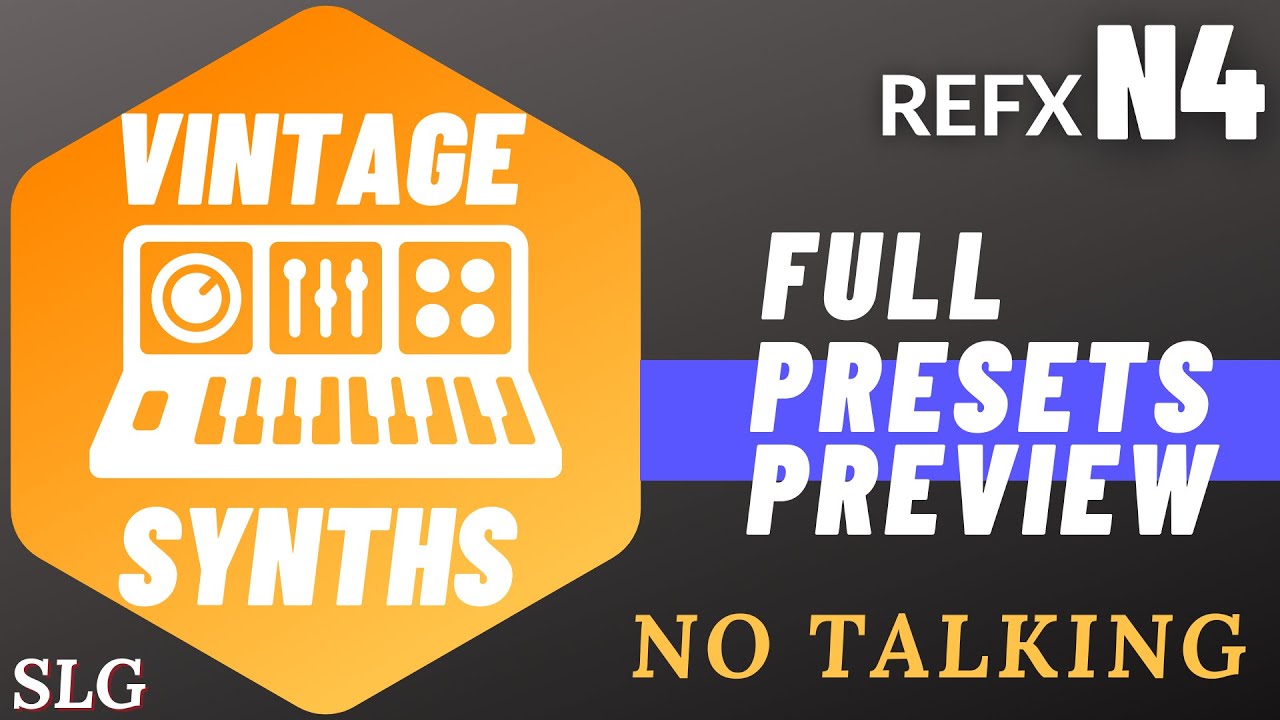 ReFX Nexus 4 | Vintage Synths | Presets Preview
