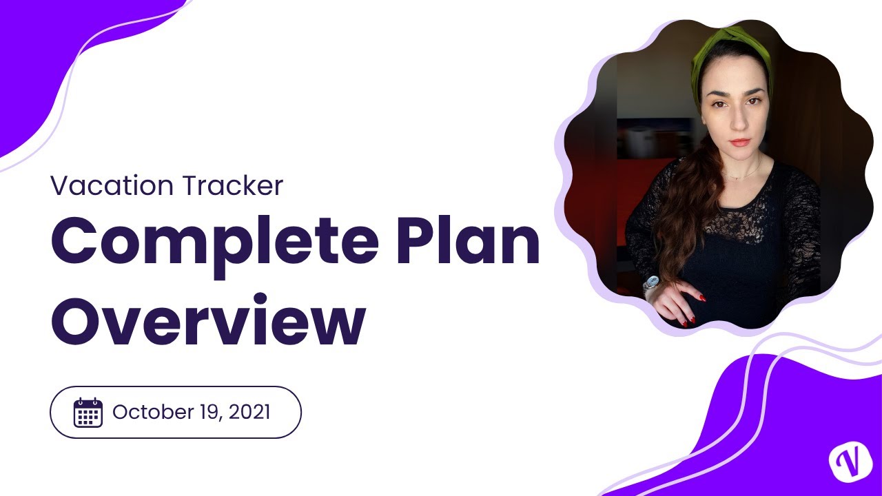 Vacation Tracker   'Complete Plan' Webinar