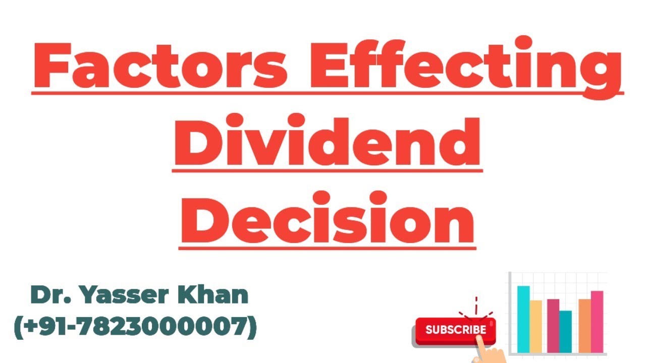 Factors Effecting Dividend Decision