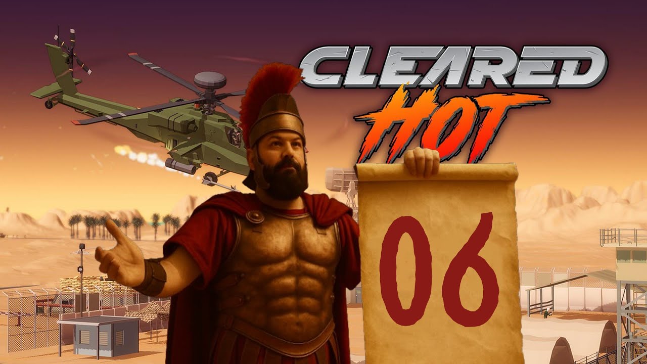 Explodindo Tudo em CLEARED HOT! Parte 06 - Missão The Long Way Home