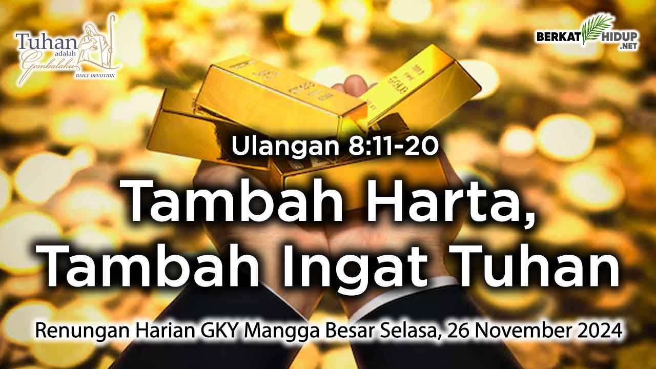 Tuhan Adalah Gembalaku #1477 - Bersyukur kepada Allah karena kebaikan-Nya (part 2)