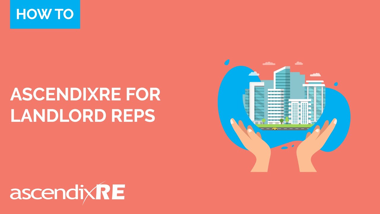 AscendixRE for Landlord Representation Brokers