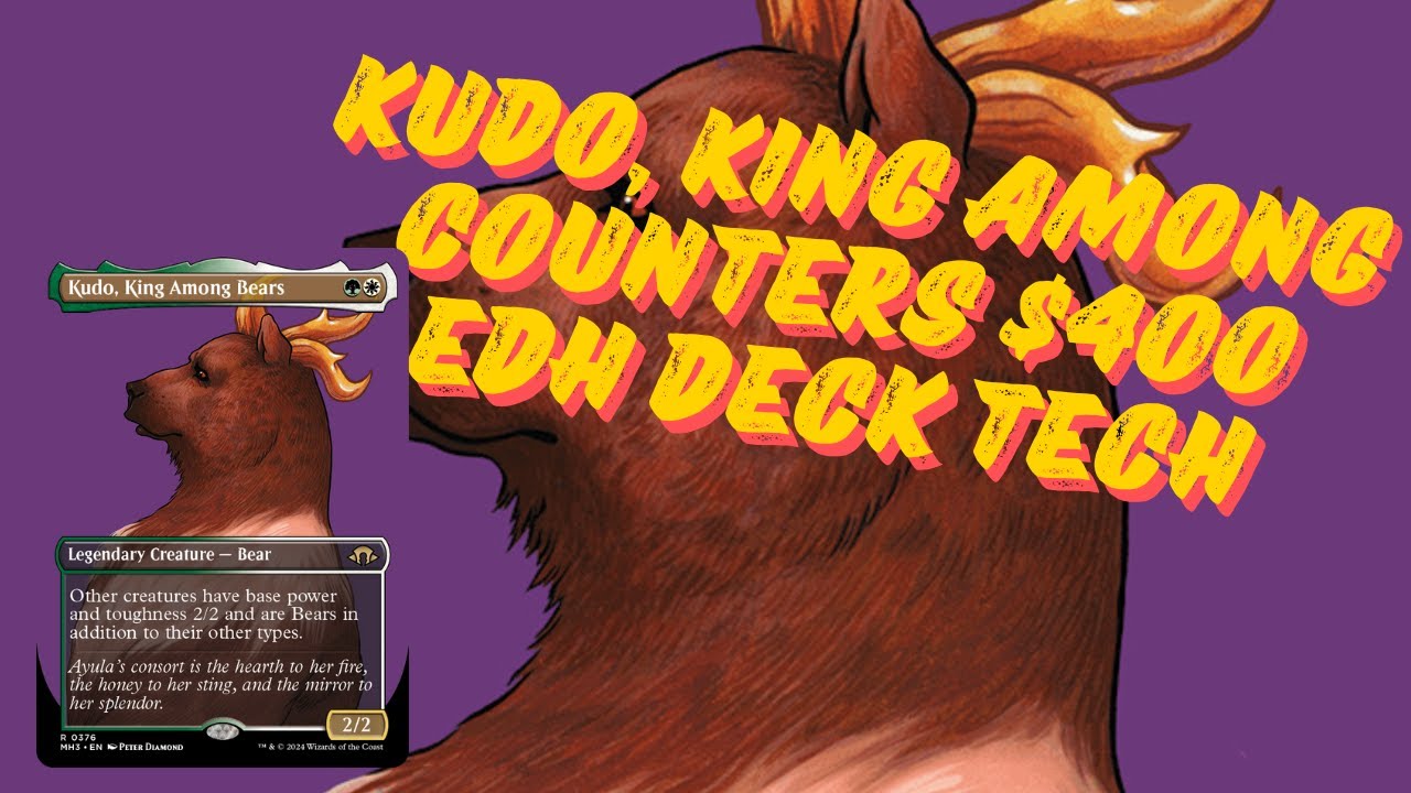 KUDO, KING among counters $400 EDH DECK TECH