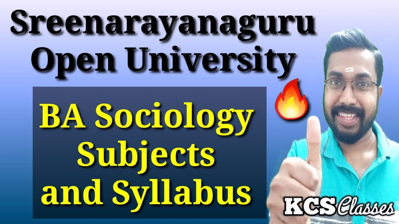 Sreenarayanaguru Open University BA Sociology Subjects and Syllabus 2025-26 Admission