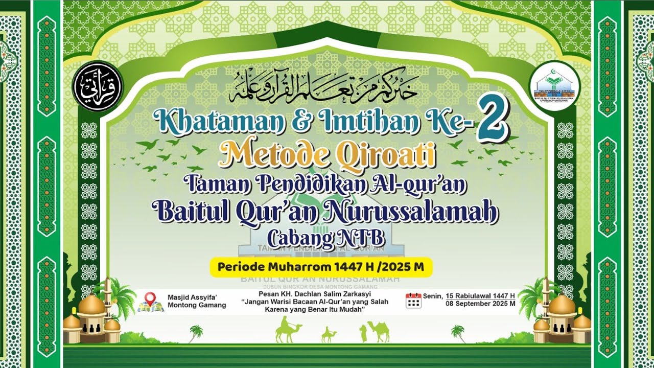 [LIVE STREAMING] KHATAMAN AL-QUR'AN DAN IMTIHAN KE-2 TPQ BAITUL QUR'AN NURUSSALAMAH MONTONG GAMANG