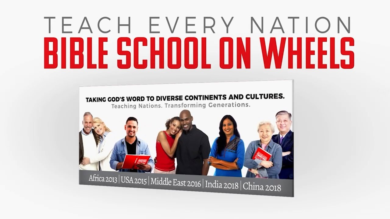 The Bible School On Wheels Overview - Teach Every Nation