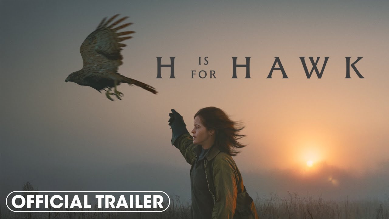 H Is For Hawk - Official Trailer